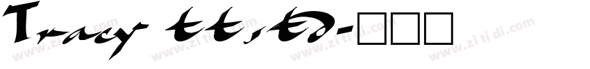 Tracy ttstd字体转换